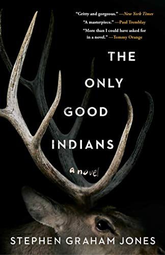 Stephen Graham Jones'un Tek İyi Kızılderilileri kapağı