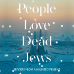 the cover of People Love Dead Jews