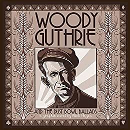 cover of Woody Guthrie and the Dust Bowl Ballads