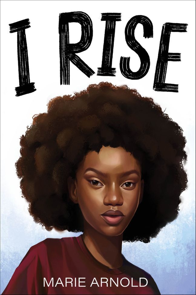 Book cover for I RISE by Marie Arnold 