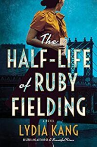 The Half-Life of Ruby Fielding