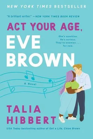 Act Your Age, Eve Brown by Talia Hibbert Book Cover