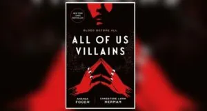 xBook cover for All of Us Villains by Amanda Foody and Christine Lynn Herman
