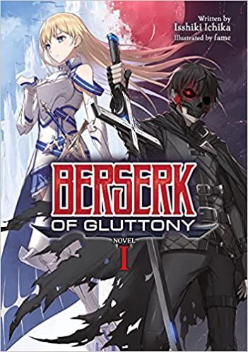 Berserk of Gluttony by Isshiki Ichika light novel cover