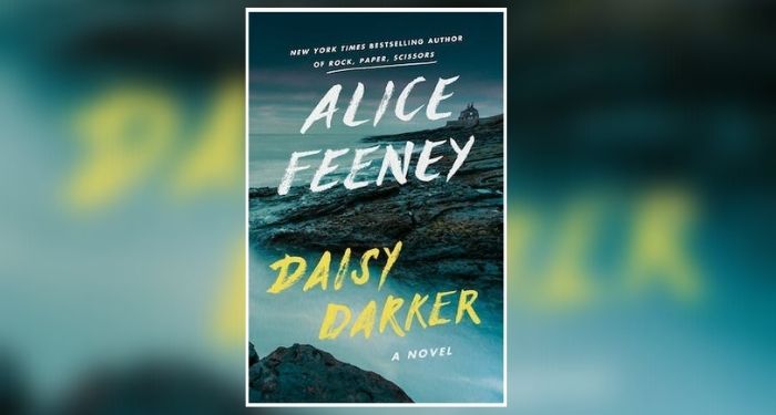 Book cover of Daisy Darker by Alice Feeney