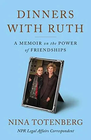 Dinners with Ruth by Nina Totenberg book cover
