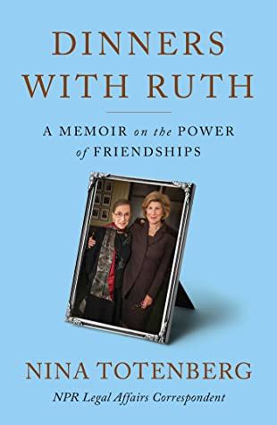 Dinners with Ruth by Nina Totenberg book cover