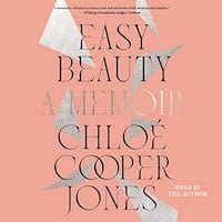 A graphic of the cover of Easy Beauty by Chloé Cooper Jones