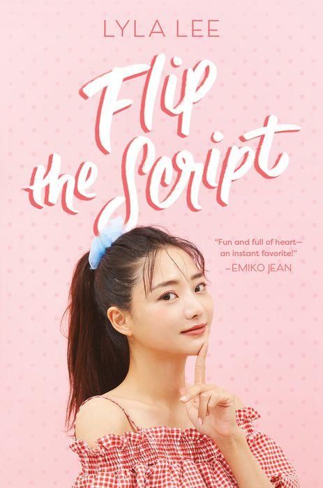 Flip the Script by Lyla Lee Book Cover