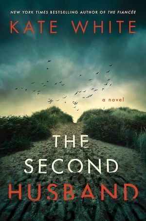 Book cover of The Second Husband by Kate White