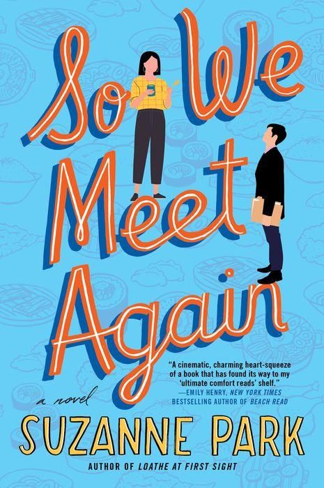 So We Meet Again by Suzanne Park Book Cover