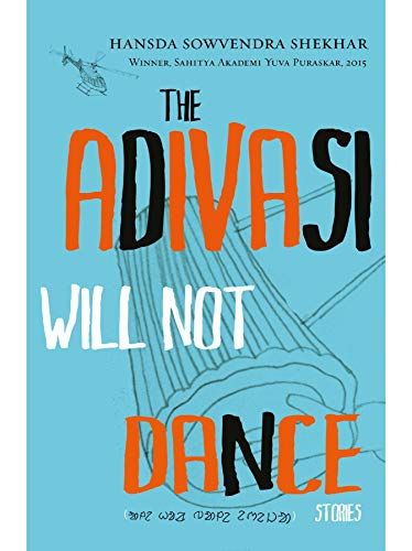 The Adivasi Will Not Dance cover