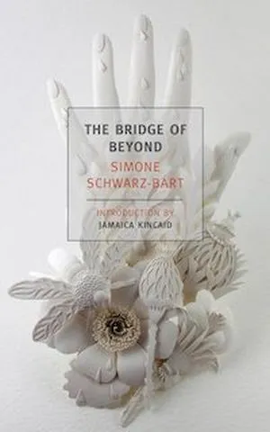 A graphic of the cover of The Bridge of Beyond by Simone Schwarz-Bart