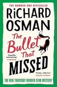 cover image for The Bullet That Missed