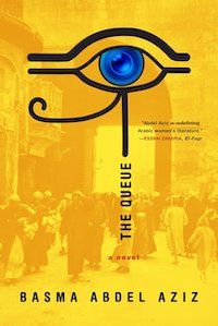 A graphic of the cover of The Queue by Basma Abdel Aziz