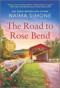 Cover of The Road to Rose Bend by Naima Simone