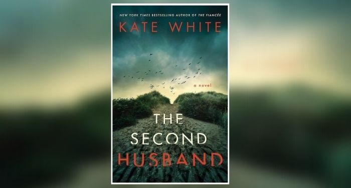 Book cover of The Second Husband by Kate White
