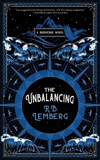 Cover of The Unbalancing by R.B. Lemberg