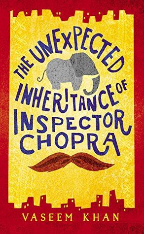 Cover of The Unexpected Inheritance Of Inspector Chopra