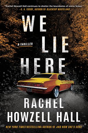 Book cover of We Lie Here by Rachel Howzell Hall