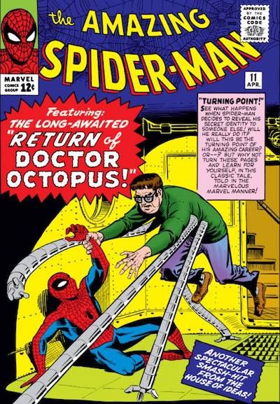 The cover of The Amazing Spider-Man #11. It shows Spider-Man fighting (and seemingly losing to) Doctor Octopus, with a burst on the cover that reads 