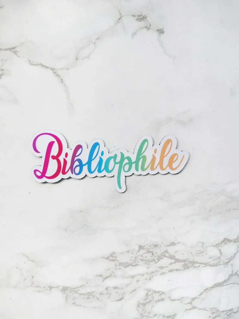 Image of a colorful magnet that reads "bibliophile."