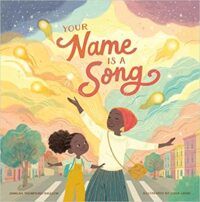 cover of Your Name is a Song picture book