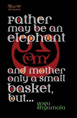 Father maybe an elephant and mother only a small basket book cover