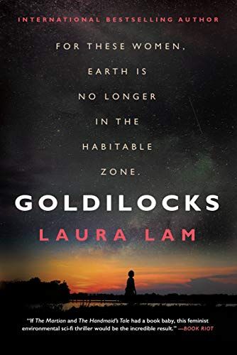 the cover of Goldilocks by laura lam