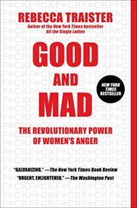 İyi ve Deli: Kadınların Öfkesinin Devrimci Gücü