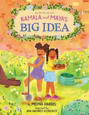 Kamala and Maya's Big Idea cover
