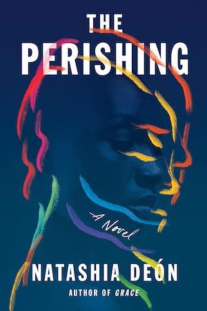 The Perishing by Natashia Deón book cover