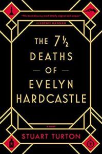 The 7 1/2 Deaths of Evelyn Hardcastle 