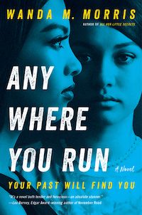 cover image for Anywhere You Run by Wanda Morris; blue-tinted photograph of two young Black women
