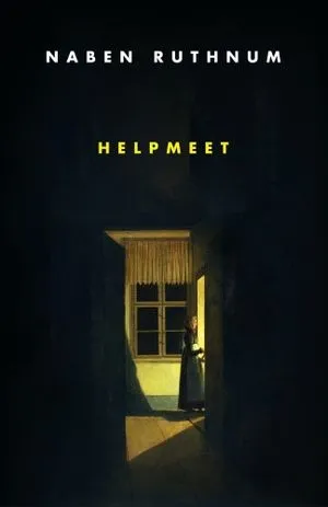 Book Cover of Helpmeet by Naben Ruthnum