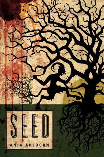 Book Cover of Seed by Ania Ahlborn