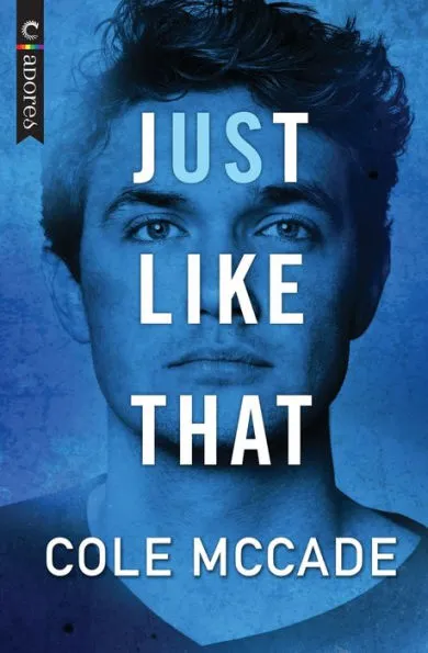 Just Like That by Cole Mccade book cover