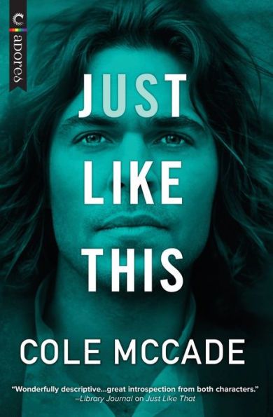 Just Like This by Cole McCade Book Cover
