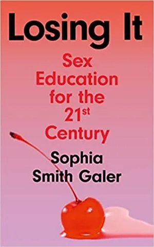Losing It by Sophia Smith Galer cover