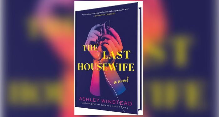 Book cover of The Last Housewife by Ashley Winstead