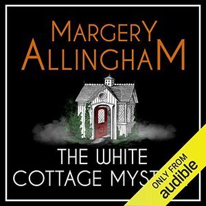 Cover of The White Cottage Mystery by Margery Allingham