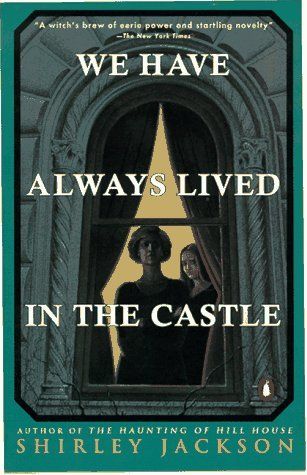 The Best  And Worst  Covers For WE HAVE ALWAYS LIVED IN THE CASTLE - 38