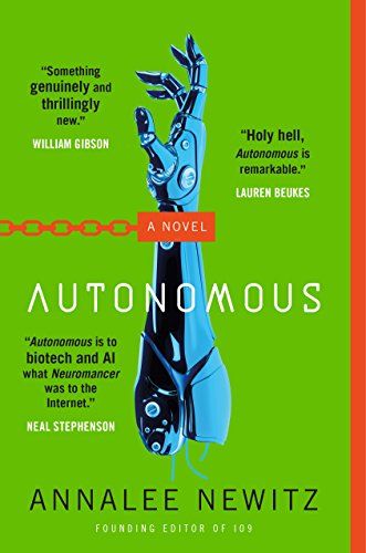 Autonomous by Annalee Newitz book cover