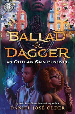 Ballad & Dagger by Daniel José Older book cover