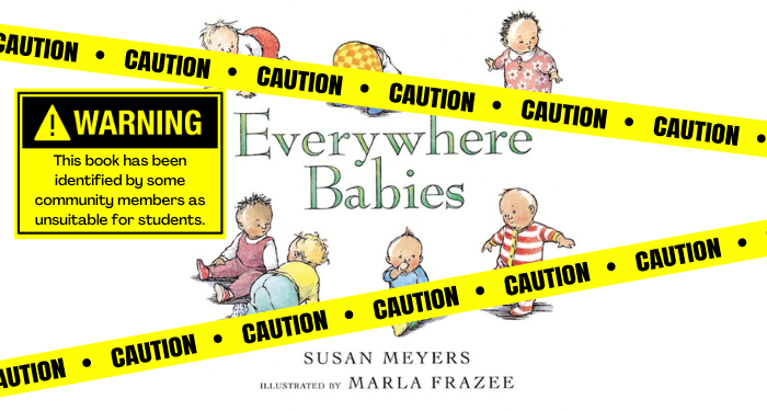 Florida School District Puts Warnings on 100 Books, including EVERYWHERE BABIES