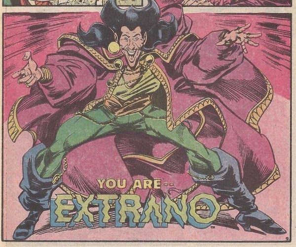 A panel from Millennium #8 showing Extraño posing dramatically and smiling. He has long black hair that forms two big curving spikes above his temples, a pencil mustache, a big gold earring in his right ear, tight green pants, pirate boots, a voluminous fuchsia cloak, and lots of gold trim everywhere. The bottom of the panel reads 