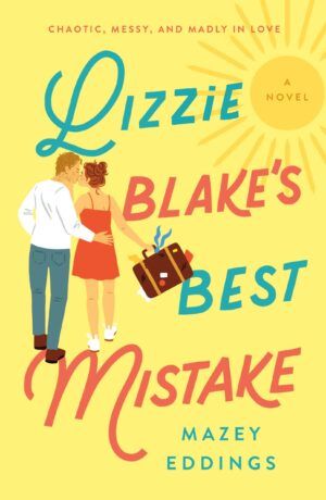 Cover of Lizzie Blake's Best Mistake by Mazzey Eddings