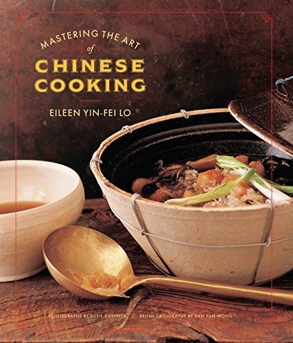 Mastering The Art of Chinese Cooking