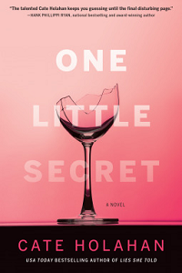 One Little Secret by Cate Holahan book cover