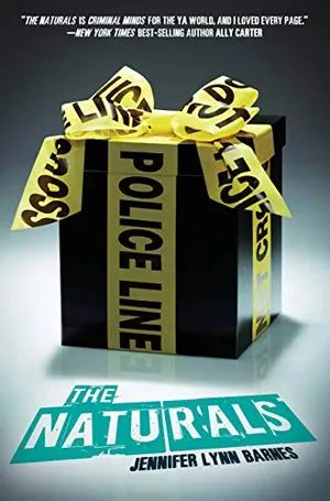 Cover of The Naturals by Jennifer Lynn Barnes books like criminal minds